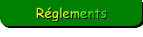Rglements